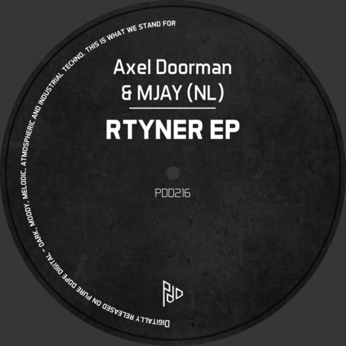 Axel Doorman & MJAY (NL) - Rtyner EP [PDD216]
